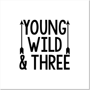 Young Wild & Three Posters and Art